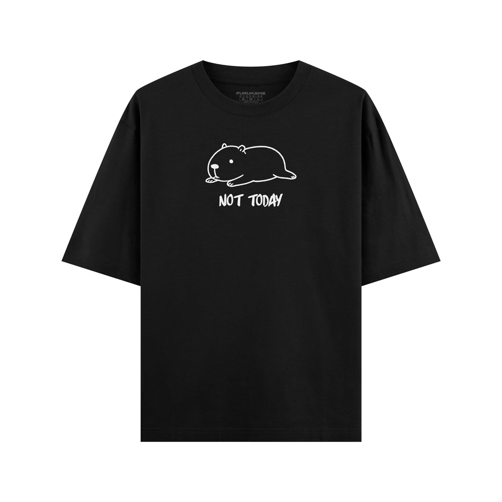 Not Today Capibara Oversize