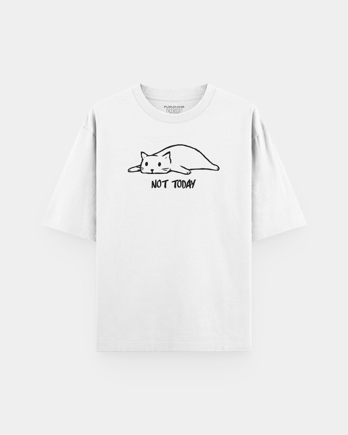 Not Today Gatito Oversize