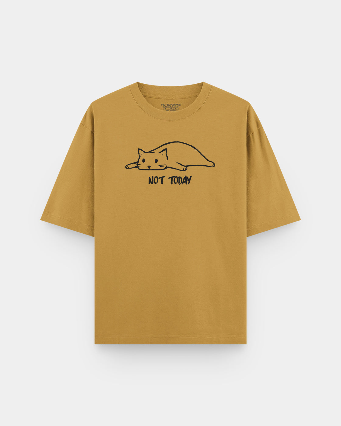 Not Today Gatito Oversize