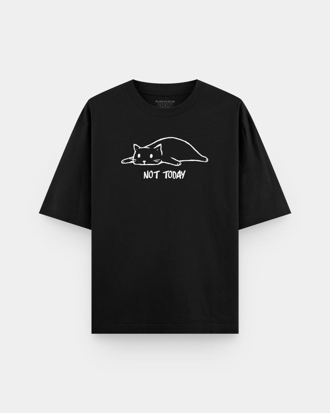 Not Today Gatito Oversize