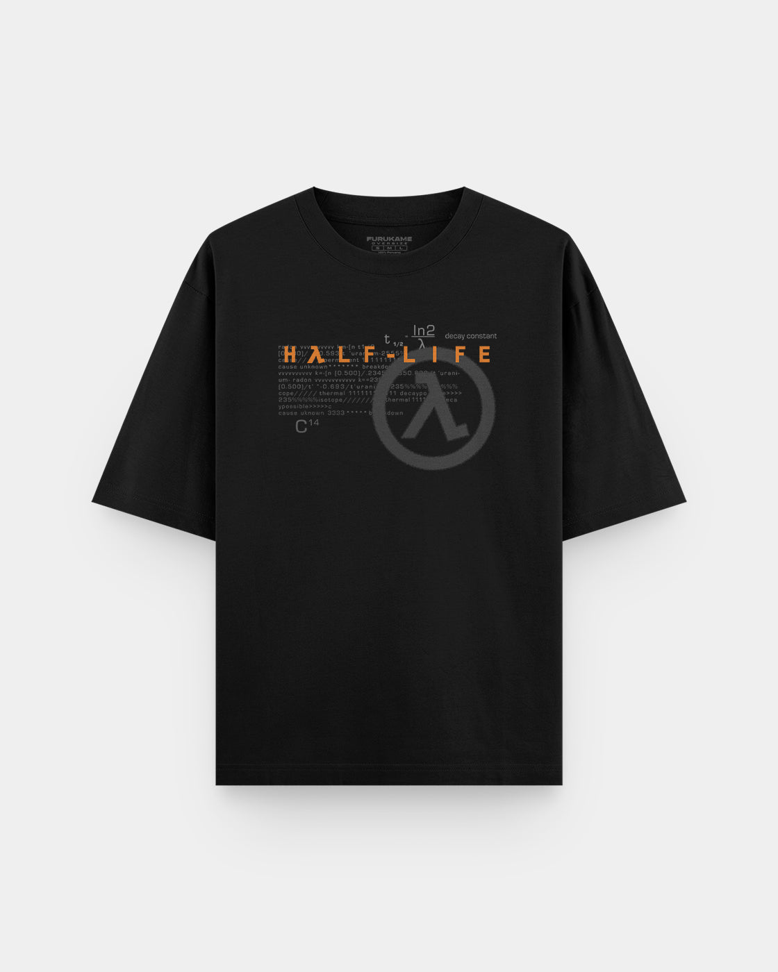 Half Life Oversize