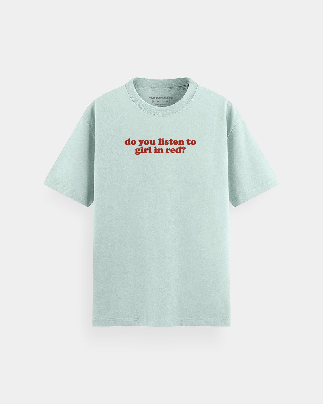 Do you listen to girl in red? v.1