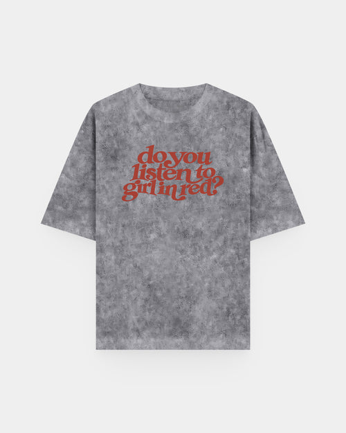 Do you listen to girl in red? v.2 Acid Wash