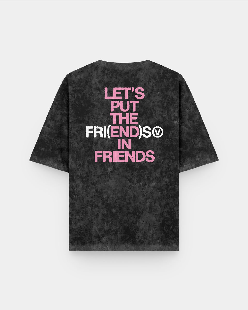 V Fri(end)s Acid Wash