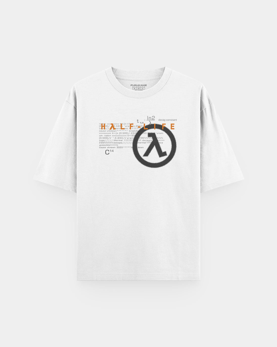 Half Life Oversize