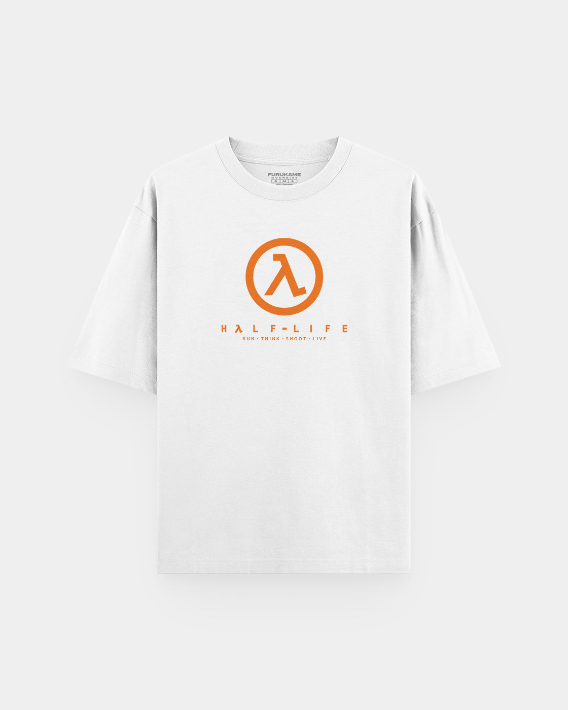 Run Think Shoot Live Half Life Oversize